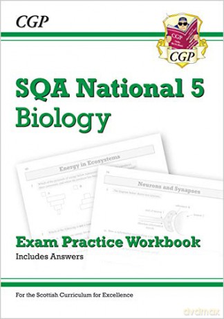 National 5 Biology: SQA Exam Practice Workbook - includes Answers (CGP Scottish Curriculum for Excellence) [KSIĄŻKA]