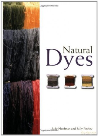 Natural Dyes - Judy Hardman [KSIĄŻKA]