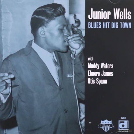 Junior Wells: Blues Hit Big Town [CD]