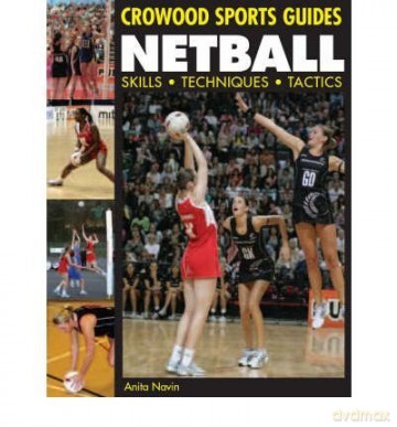Netball Skills, Techniques, Tactics - Anita Navin [KSIĄŻKA]