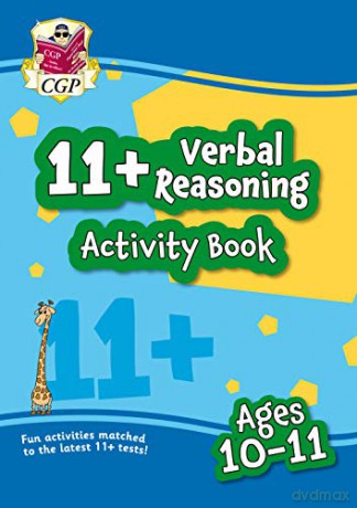 New 11+ Activity Book: Verbal Reasoning - Ages 10-11: perfect preparation for the eleven plus (CGP 11+ Fun Activity Books) [KSIĄŻKA]