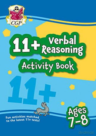 New 11+ Activity Book: Verbal Reasoning - Ages 7-8: perfect preparation for the eleven plus (CGP 11+ Fun Activity Books) [KSIĄŻKA]