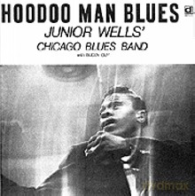 Junior Wells, Buddy Guy: Hoodoo Man Blues [CD]