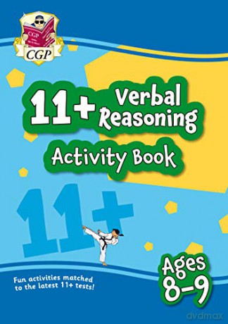 New 11+ Activity Book: Verbal Reasoning - Ages 8-9: superb eleven plus preparation from the revision experts (CGP 11+ Fun Activity Books) [KSIĄŻKA]