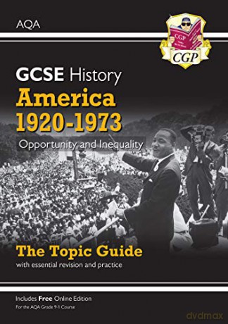 New Grade 9-1 GCSE History AQA Topic Guide - America, 1920-1973: Opportunity and Inequality: perfect for home learning and 2021 assessments (CGP GCSE History 9-1 Revision) [KSIĄŻKA]