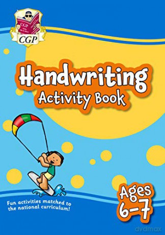New Handwriting Activity Book for Ages 6-7: superb for catch-up and learning at home (CGP Home Learning) [KSIĄŻKA]
