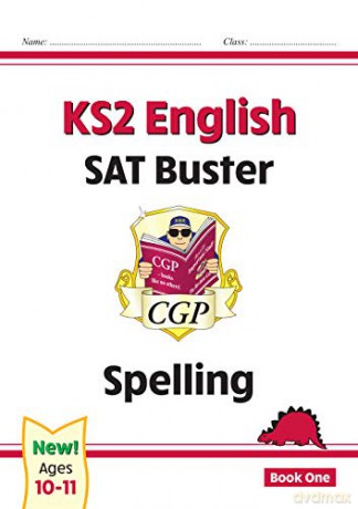 New KS2 English SAT Buster: Spelling - Book 1 (for the 2021 tests) (CGP KS2 English SATs) [KSIĄŻKA]