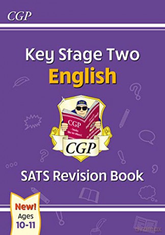 New KS2 English SATS Revision Book - Ages 10-11: ideal for home learning (CGP KS2 English SATs) [KSIĄŻKA]