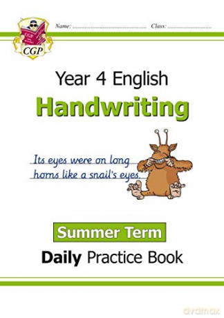 New KS2 Handwriting Daily Practice Book: Year 4 - Summer Term: superb for learning at home (CGP KS2 English) [KSIĄŻKA]