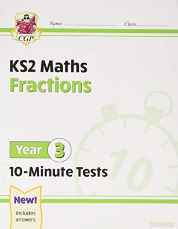 New KS2 Maths 10-Minute Tests: Fractions - Year 3: superb for learning at home (CGP KS2 Maths) [KSIĄŻKA]