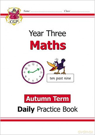 New KS2 Maths Daily Practice Book: Year 3 - Autumn Term: perfect for home learning (CGP KS2 Maths) [KSIĄŻKA]