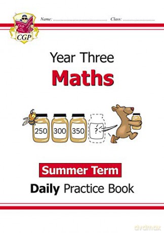 New KS2 Maths Daily Practice Book: Year 3 - Summer Term: ideal for home learning (CGP KS2 Maths) [KSIĄŻKA]