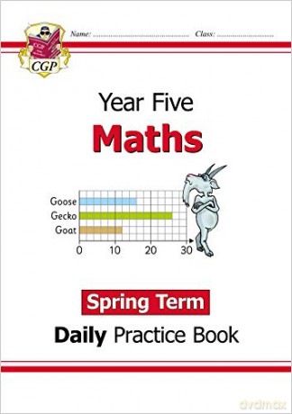 New KS2 Maths Daily Practice Book: Year 5 - Spring Term: superb for learning at home (CGP KS2 Maths) [KSIĄŻKA]