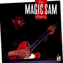 Magic Sam: Tha Magic Sam Legacy [CD]