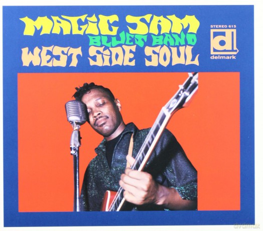 Magic Sam: West Side Soul [CD]