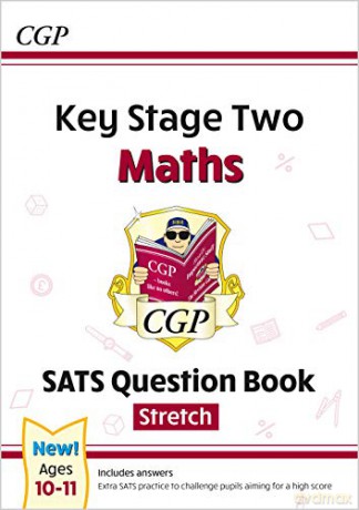 New KS2 Maths SATS Question Book: Stretch - Ages 10-11 (for the 2021 tests) (CGP KS2 Maths SATs) [KSIĄŻKA]