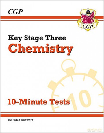 New KS3 Chemistry 10-Minute Tests (with answers): superb for home learning and catch-up (CGP KS3 Science) [KSIĄŻKA]