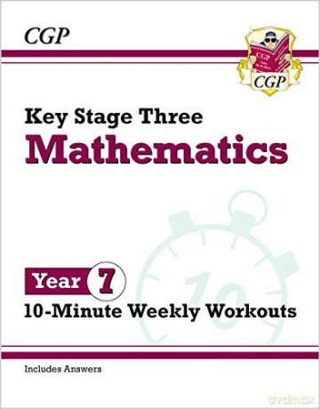 New KS3 Maths 10-Minute Weekly Workouts - Year 7: superb for home learning and catch-up (CGP KS3 Maths) [KSIĄŻKA]