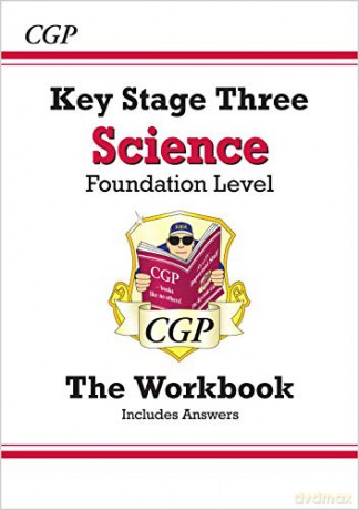 New KS3 Science Workbook - Foundation (with answers): perfect for home learning and catch-up (CGP KS3 Science) [KSIĄŻKA]