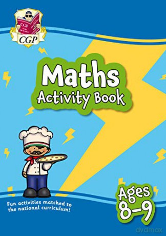New Maths Activity Book for Ages 8-9: perfect for catch-up and home learning (CGP Home Learning) [KSIĄŻKA]