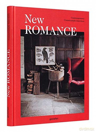 New Romance: Contemporary Countrystyle Interiors (EN) [KSIĄŻKA]
