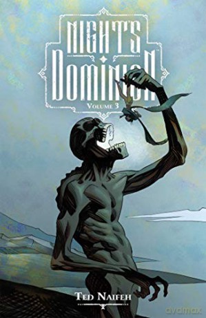 Night's Dominion, Vol. 3 - Ted Naifeh [KSIĄŻKA]