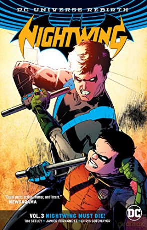 Nightwing Volume 3: Nightwing Must Die - Tim Seeley [KOMIKS]