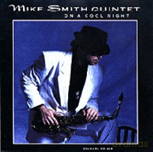 Mike Smith: On A Cool Night [CD]