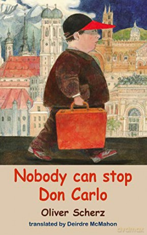 Nobody Can Stop Don Carlo (Young Dedalus): 2 - Oliver Scherz [KSIĄŻKA]