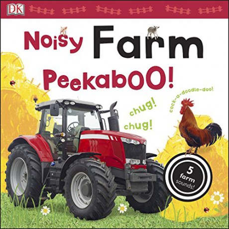 Noisy Farm Peekaboo! (Noisy Peekaboo!) [KSIĄŻKA]
