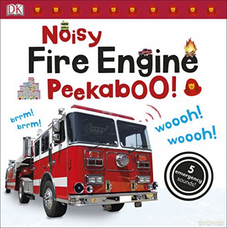 Noisy Fire Engine Peekaboo! (Noisy Peekaboo!) [KSIĄŻKA]