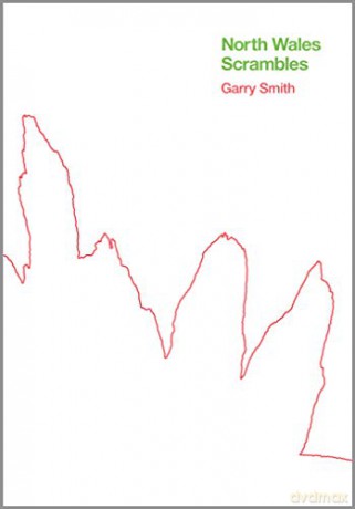 North Wales Scrambles: a guide to 50 of the best mountain scrambles in Snowdonia - Garry Smith [KSIĄŻKA]
