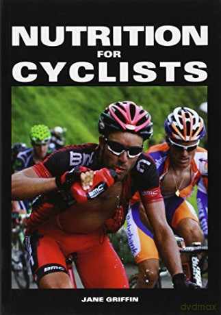 Nutrition for Cyclists - Jane Griffin [KSIĄŻKA]