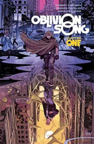 Oblivion Song by Kirkman & De Felici Volume 1 - Robert Kirkman [KOMIKS]