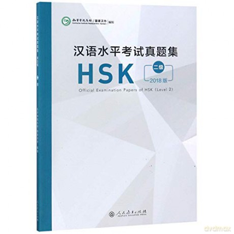 Official Examination Papers of HSK - Level 2 2018 Edition - Confucius Institute Headquarters (Hanban) [KSIĄŻKA]