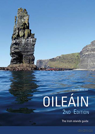 Oileain - the Irish Islands Guide - David Walsh [KSIĄŻKA]