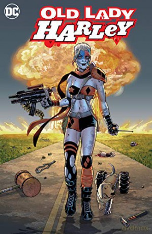Old Lady Harley (Harley Quinn) - Frank Tieri [KOMIKS]