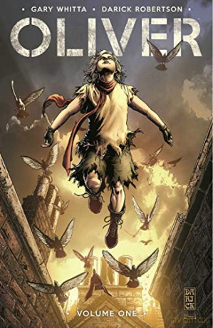 Oliver Volume 1 - Gary Whitta [KOMIKS]
