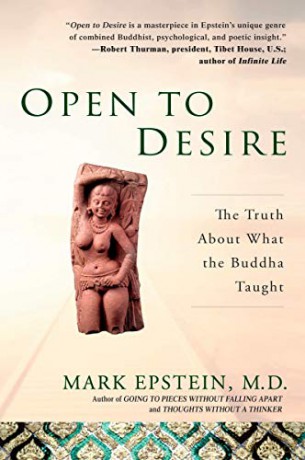 Open to Desire: The Truth About What the Buddha Taught - Mark Epstein [KSIĄŻKA]