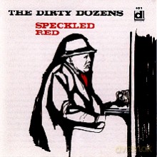 Red Specled: The Dirty Dozens [CD]
