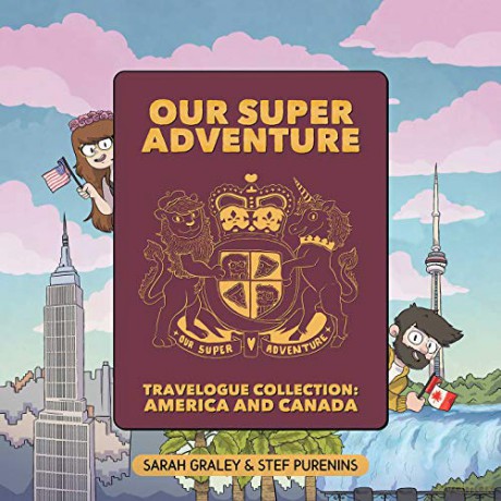 Our Super Adventure Travelogue Collection: America and Canada: 5 - Sarah Graley [KOMIKS]