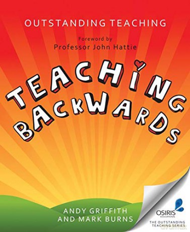 Outstanding Teaching: Teaching Backwards - Andy Griffith [KSIĄŻKA]