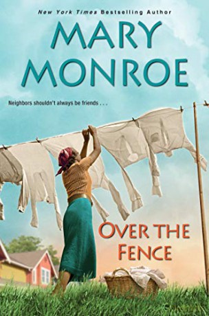 Over the Fence: 2 (Neighbors) - Mary Monroe [KSIĄŻKA]