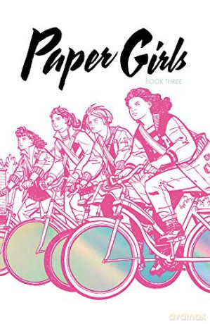 Paper Girls Deluxe Edition, Volume 3 - Brian K Vaughan [KOMIKS]
