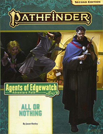 Pathfinder Adventure Path: All or Nothing (Agents of Edgewatch 3 of 6) (P2) - Jason Keeley [KSIĄŻKA]