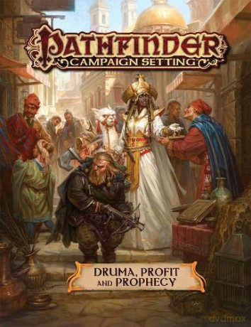 Pathfinder Campaign Setting: Druma: Profit and Prophecy - John Compton [KSIĄŻKA]