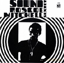 Roscoe Mitchell Sextet: Sound [CD]