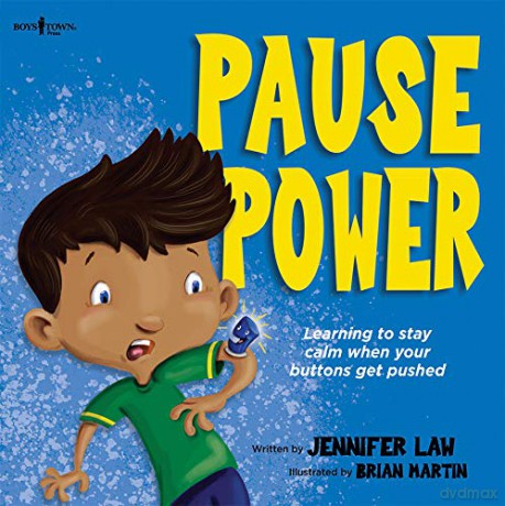 Pause Power: Learning to Stay Calm When Your Buttons Get Pushed - Jennifer Law [KSIĄŻKA]