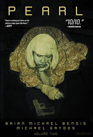 Pearl Volume 2 - Brian Michael Bendis [KOMIKS]