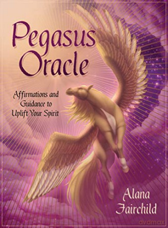 Pegasus Oracle: Affirmations and Guidance to Uplift Your Spirit - 30 cards and 80-page guidebook - Alana Fairchild [KSIĄŻKA]